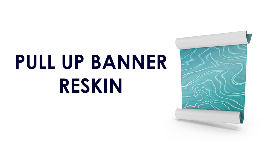 Pull Up Banner Re-Skins (Repurposed Banner Stand)